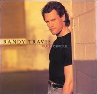 Full Circle (Randy Travis album) httpsuploadwikimediaorgwikipediaen448Ran