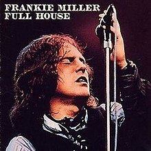 Full House (Frankie Miller album) httpsuploadwikimediaorgwikipediaenthumb2