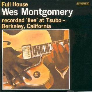 Full House (Wes Montgomery album) httpsuploadwikimediaorgwikipediaen11cWes