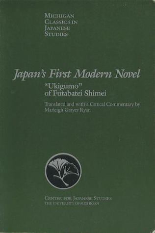 Futabatei Shimei Japans First Modern Novel Ukigumo of Futabatei Shimei by Shimei