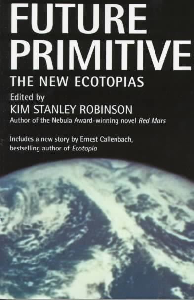 Future Primitive: The New Ecotopias t2gstaticcomimagesqtbnANd9GcQG1dO5OPXas7Daar