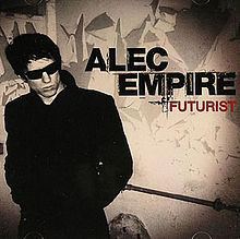 Futurist (Alec Empire album) httpsuploadwikimediaorgwikipediaenthumba