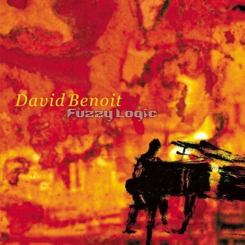 Fuzzy Logic (David Benoit album) httpsimagesnasslimagesamazoncomimagesI5