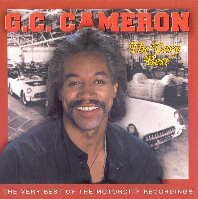 G. C. Cameron The Very Best of the Motorcity Recordings GC Cameron