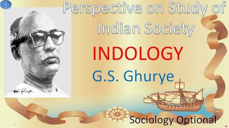 G. S. Ghurye GS Ghurye Indology Sociology Optional UPSC CSE YouTube