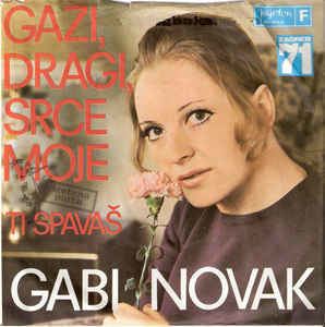 Gabi Novak Gabi Novak Gazi Dragi Srce Moje Ti Spava Vinyl at Discogs