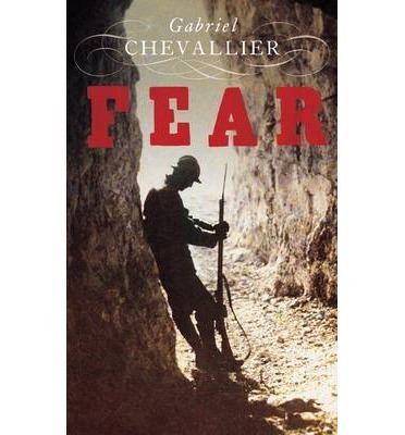 Gabriel Chevallier Fear Gabriel Chevallier 9781846687266