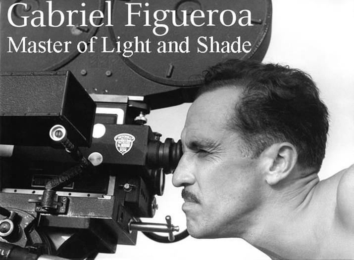 Gabriel Figueroa The Academy to Honor Iconic Mexican Cinematographer