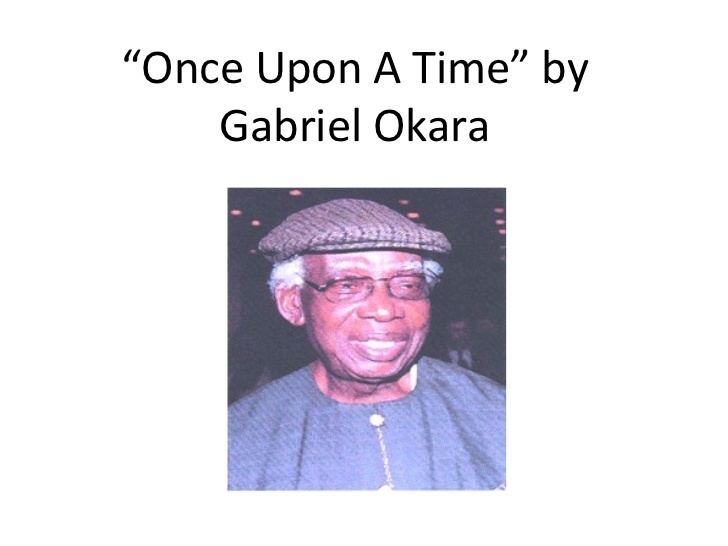 Gabriel Okara Once upon a time