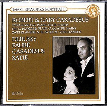 Gaby Casadesus Robert Casadesus Robert Gaby Casadesus Two Piano Piano Four