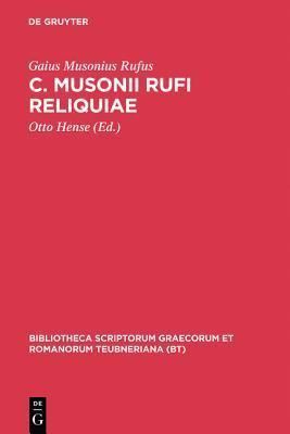 Gaius Musonius Rufus Musonius Rufus Lectures and Sayings by Musonius Rufus