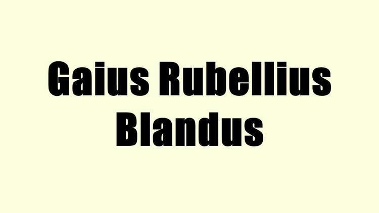Gaius Rubellius Blandus Gaius Rubellius Blandus YouTube