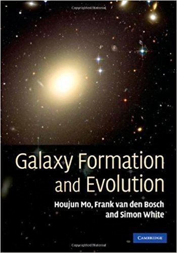 Galaxy formation and evolution Galaxy Formation and Evolution Houjun Mo Frank van den Bosch