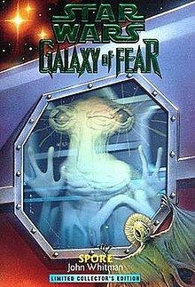Galaxy of Fear: Spore httpsuploadwikimediaorgwikipediaenthumba