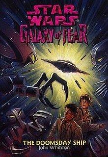 Galaxy of Fear: The Doomsday Ship httpsuploadwikimediaorgwikipediaenthumb7