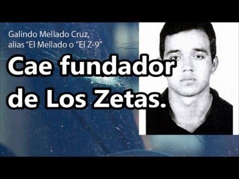 Galindo Mellado Cruz Cae abatido Galindo Mellado Cruz 39El Mellado39 o 39el Z 9