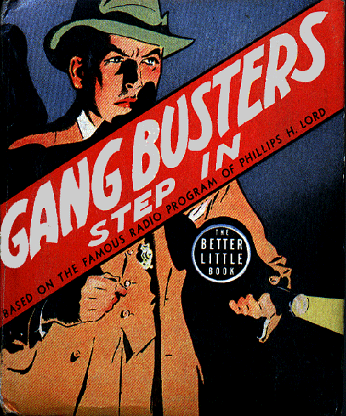 Gang Busters Gangbusters Step In