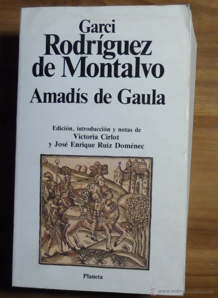 Garci Rodríguez de Montalvo garci rodrguez de montalvo amads de gaula p Comprar Libros