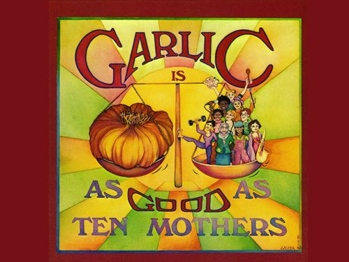 Garlic Is as Good as Ten Mothers Garlic is as Good as Ten Mothers 1980 Les Blank Films