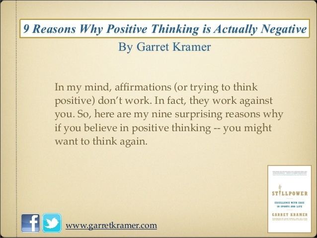 Garret Kramer 9 Reasons Why Positive Thinking is Actually Negative by Garret Kramer