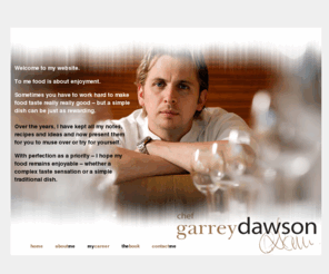 Garrey Dawson Garreydawsoncom Chef Garrey Dawson