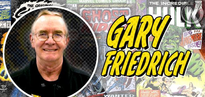 Gary Friedrich Gary Friedrich Ghost Rider Creator Coming to St Louis