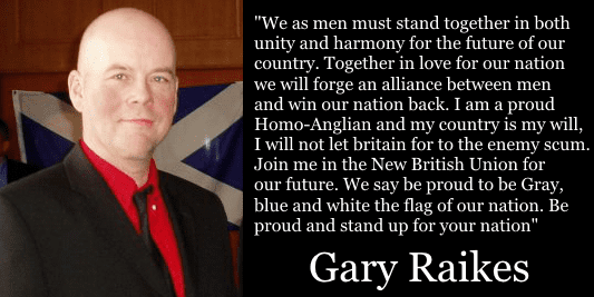 Gary Raikes New British Union exposed as a fake Nationalist group
