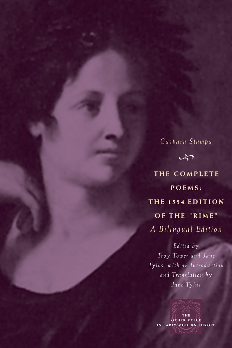 Gaspara Stampa The Complete Poems The 1554 Edition of the quotRimequot a