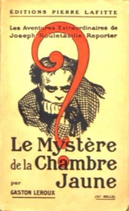 Gaston Leroux The Mystery of the Yellow Room Wikipedia