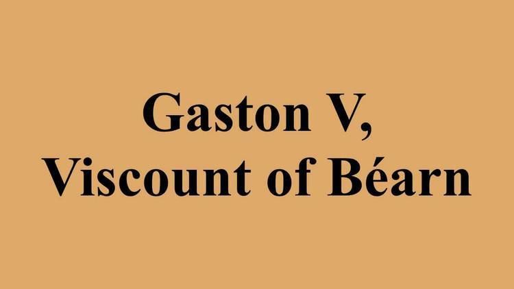 Gaston V, Viscount of Béarn Gaston V Viscount of Barn YouTube