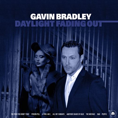 Gavin Bradley wwwgavinbradleycomalbumcoversGavinBradleyDayl