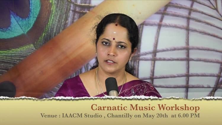 Gayathri Venkataraghavan IAACM Presents Gayathri Venkataraghavan on a Carnatic Music