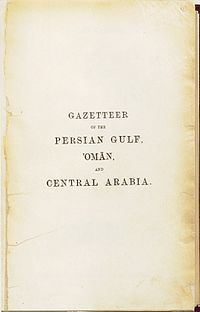 Gazetteer of the Persian Gulf, Oman and Central Arabia httpsuploadwikimediaorgwikipediacommonsthu