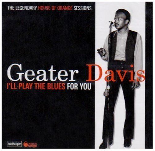 Geater Davis Geater Davis Records LPs Vinyl and CDs MusicStack
