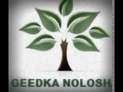 Geedka nolosha Geedka nolosha YouTube
