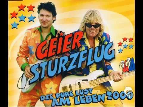 Geier Sturzflug GEIER STURZFLUG DIE PURE LUST AM LEBEN 2000 YouTube
