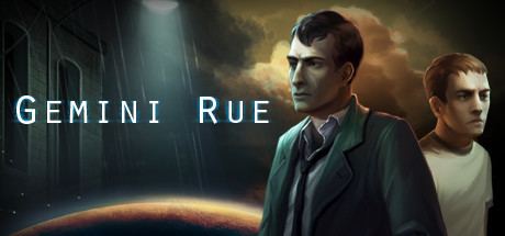 Gemini Rue Gemini Rue on Steam