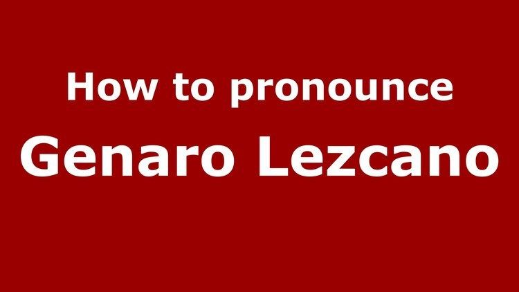 Genaro Lezcano How to pronounce Genaro Lezcano SpanishArgentina PronounceNames