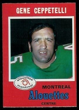 Gene Ceppetelli wwwfootballcardgallerycom1971OPeeCheeCFL10