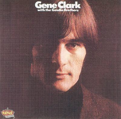 Gene Clark Gene Clark Biography Albums amp Streaming Radio AllMusic