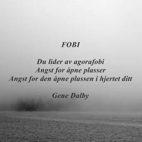 Gene Dalby Gene Dalby dikt GODE ORD Pinterest Wise words