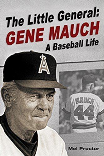 Gene Mauch Amazoncom The Little General Gene Mauch A Baseball Life