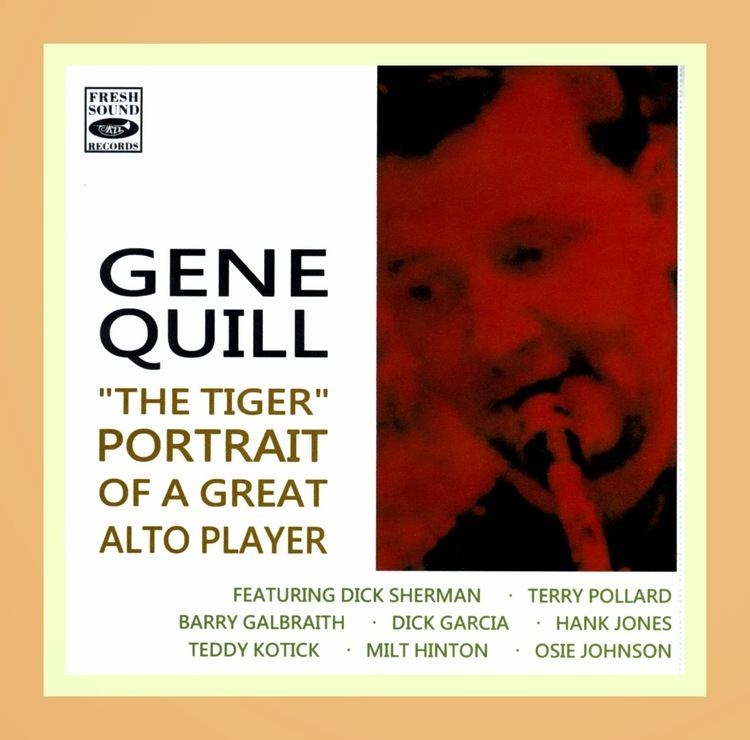 Gene Quill Jazz Profiles GENE QUILL REMEMBERED Gordon Jack