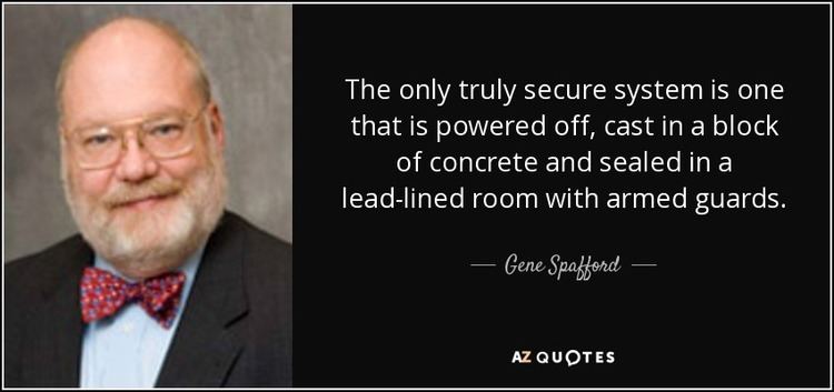 Gene Spafford TOP 13 QUOTES BY GENE SPAFFORD AZ Quotes