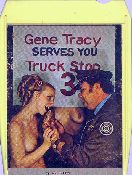 Gene Tracy Vintage Standup Comedy Gene Tracy Truckstop 3 Gene Tracy Serves