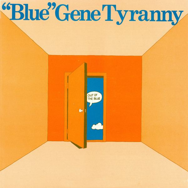 Gene Tyranny Blue Gene Tyranny Out Of The Blue Vinyl LP Album at Discogs