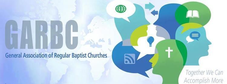 General Association of Regular Baptist Churches wwwfaithbaptistwhorgwpcontentuploads201406