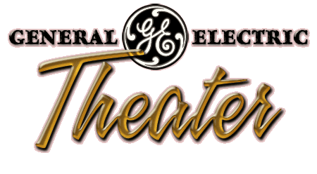 General Electric Theater The Definitive General Electric Theater Radio Log with Fletcher