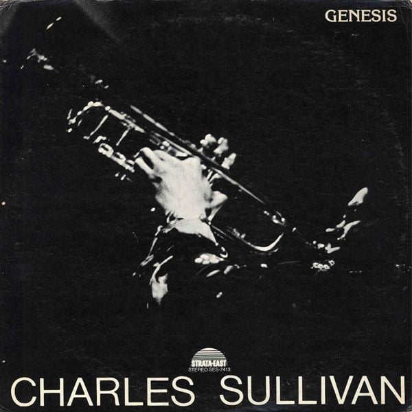 Genesis (Charles Sullivan album) httpsimgdiscogscomd5sceM4zj4M0aCA2pyrYfqoLH