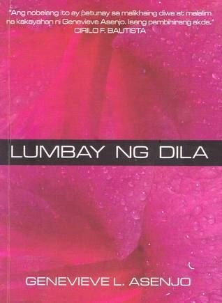 Genevieve L. Asenjo Lumbay ng Dila by Genevieve L Asenjo